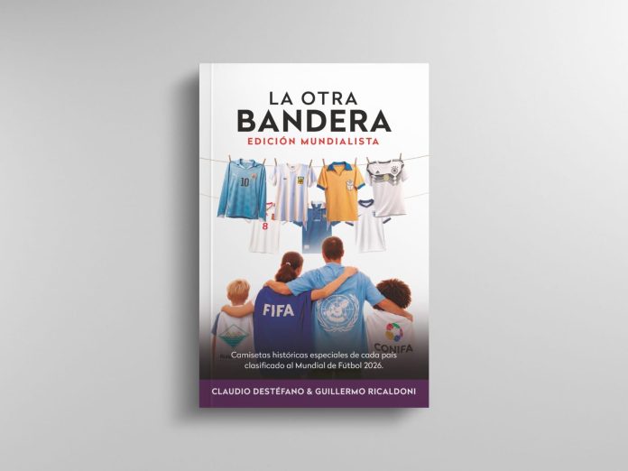 “La otra bandera”: el libro que cuenta la historia de los colores de las camisetas de los países del Mundial